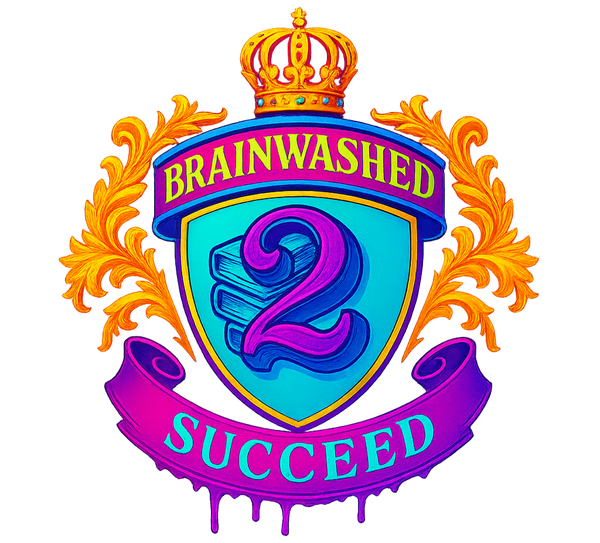 BRAINWASHED2SUCCEED